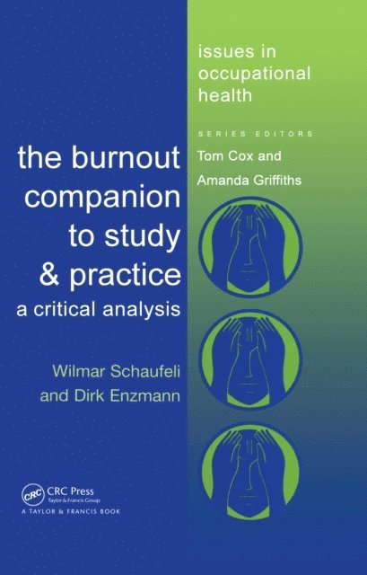 D. Enzmann, Wilmar Schaufeli - Burnout Companion To Study And Practice, E-bok