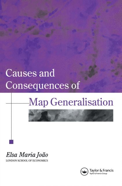 Elsa Joao - Causes And Consequences Of Map Generalization, E-bok