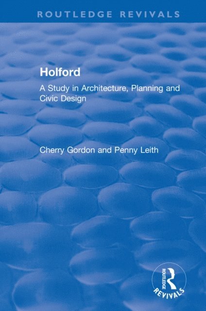 Leith Penny, Gordon Cherry - Holford, E-bok