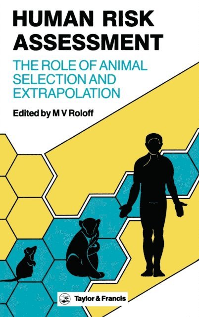 M V Roloff - Human Risk Assessment, E-bok