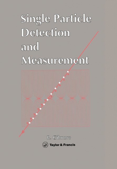 R S Gilmore - Single Particle Detection And Measurement, E-bok