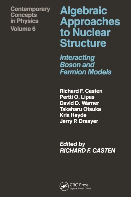 A. Castenholz - Algebraic Approaches to Nuclear Structure, E-bok