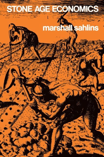 Marshall Sahlins - Stone Age Economics, E-bok