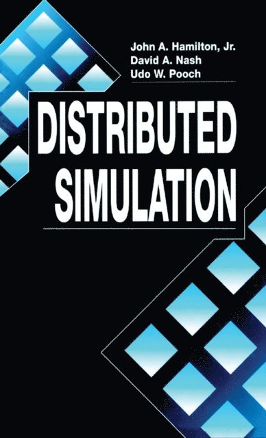 Udo W. Pooch, David A. Nash, John A. Hamilton - Distributed Simulation, E-bok