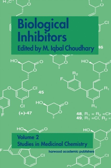 M. Iqbal Choudhary - Biological Inhibitors, E-bok