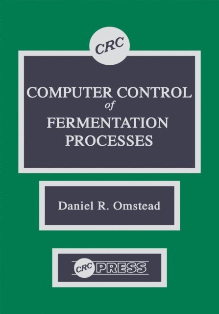 Daniel R. Omstead - Computer Control of Fermentation Processes, E-bok. Tillgänglighet: Lägg i varukorg