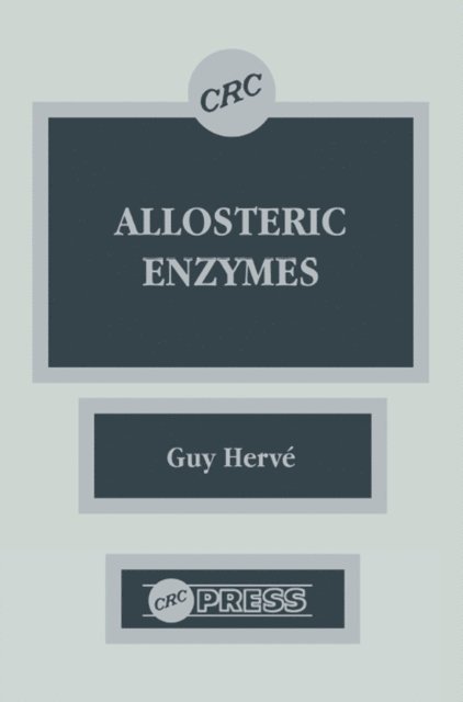 Guy Herve - Allosteric Enzymes, E-bok