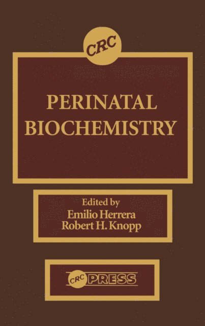 Robert H. Knopp, Emilio Herrera - Perinatal Biochemistry, E-bok