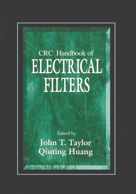 Qiuting Huang, John Taylor - CRC Handbook of Electrical Filters, E-bok