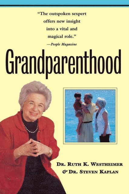 Dr. Steven Kaplan, Dr. Ruth Westheimer - Grandparenthood, E-bok. Tillgänglighet: Lägg i varukorg