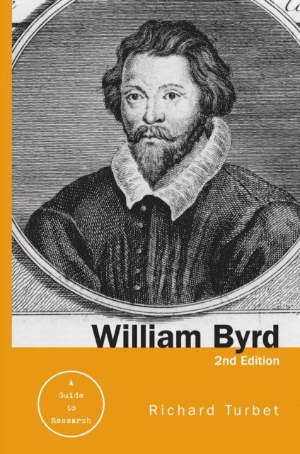 Richard Turbet - William Byrd, E-bok