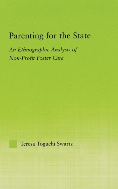 Teresa Toguchi Swartz - Parenting for the State, E-bok