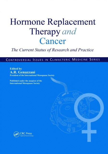 Andrea R. Genazzani - Hormone Replacement Therapy and Cancer, E-bok