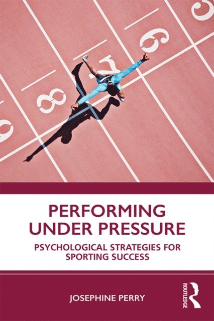 Josephine Perry - Performing Under Pressure, E-bok