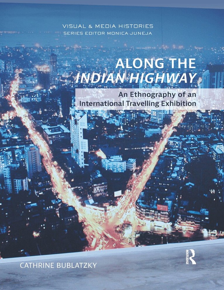 Cathrine Bublatzky - Along the Indian Highway, E-bok