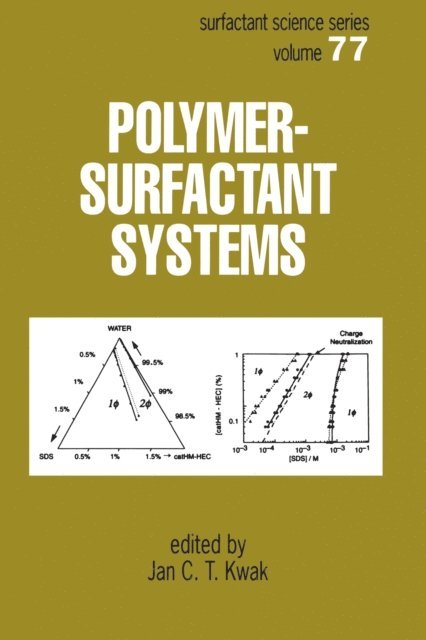 J.C.T. Kwak - Polymer-Surfactant Systems, E-bok