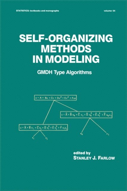 Stanley J. Farlow - Self-Organizing Methods in Modeling, E-bok