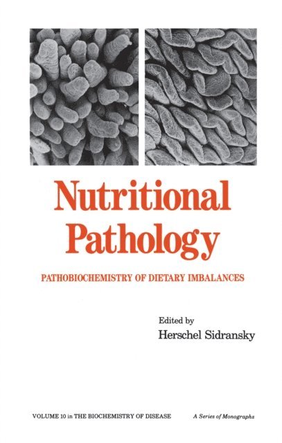 H. Sidransky - Nutritional Pathology, E-bok
