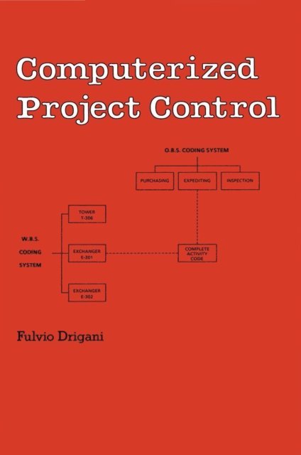 F. Drigani - Computerized Project Control, E-bok