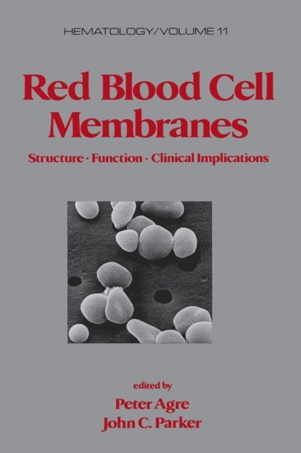 Peter Agre - Red Blood Cell Membranes, E-bok