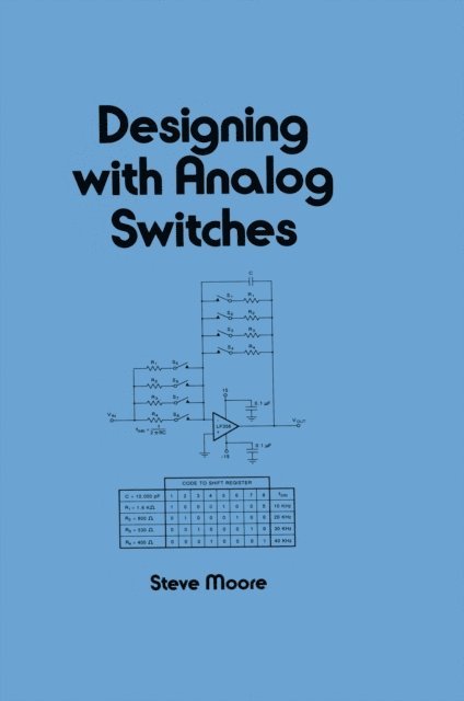 Steve Moore - Designing with Analog Switches, E-bok