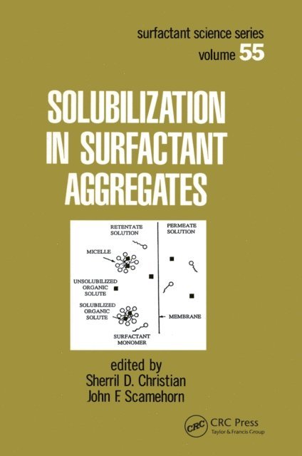 John F. Scamehorn, Sherril D. Christian - Solubilization in Surfactant Aggregates, E-bok