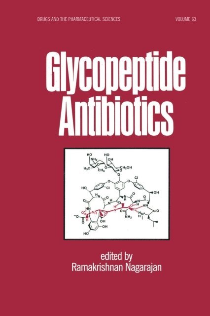 Ramakris Nagarajan - Glycopeptide Antibiotics, E-bok