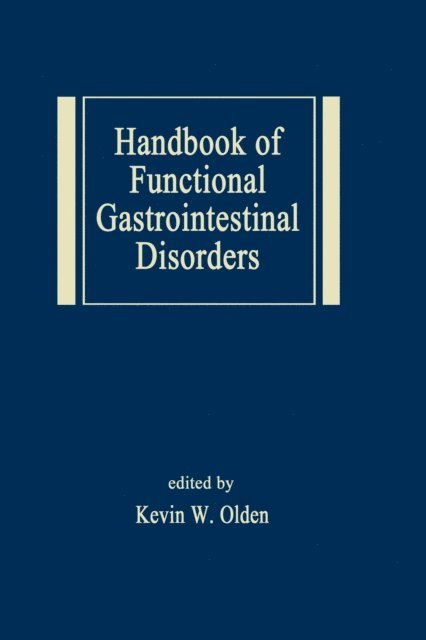 Kevin W. Olden - Handbook of Functional Gastrointestinal Disorders, E-bok