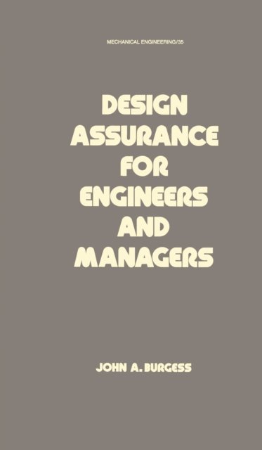 Burgess - Design Assurance for Engineers and Managers, E-bok
