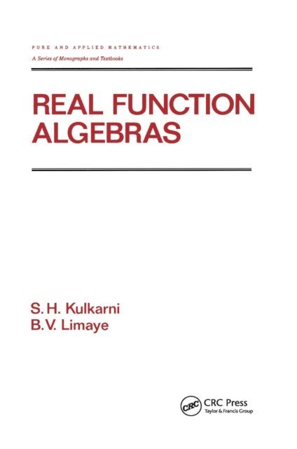 B.V. Limaye, S.H. Kulkarni - Real Function Algebras, E-bok