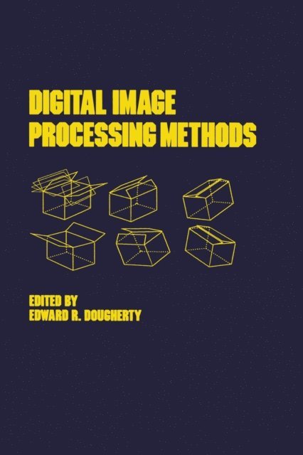 Edward R. Dougherty - Digital Image Processing Methods, E-bok