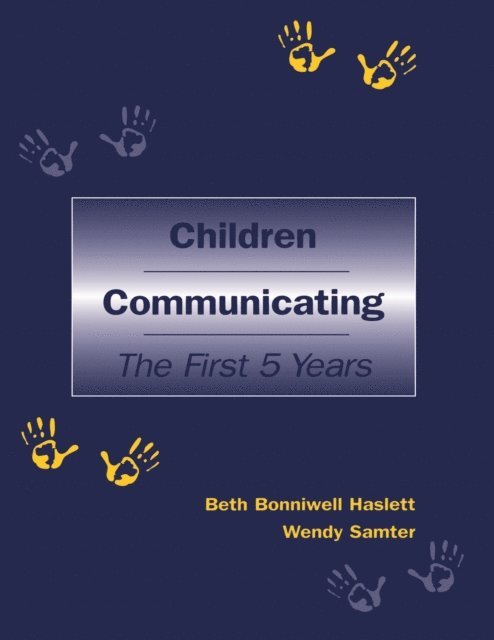Wendy Samter, Beth Bonniwell Haslett - Children Communicating, E-bok