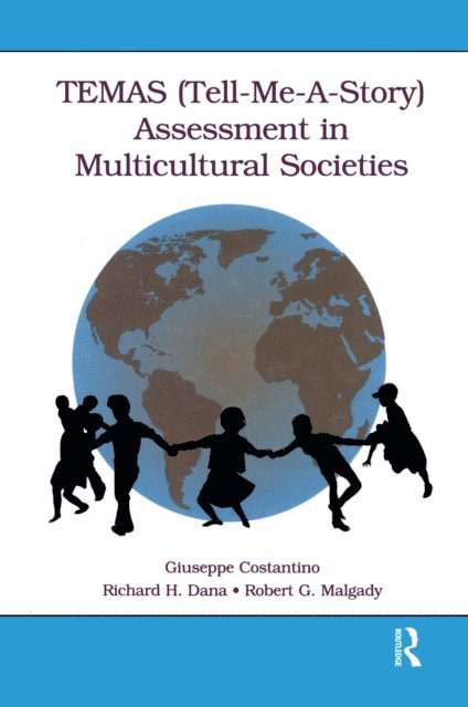 Robert G. Malgady, Richard H. Dana, Giuseppe Costantino - TEMAS (Tell-Me-A-Story) Assessment in Multicultural Societies, E-bok