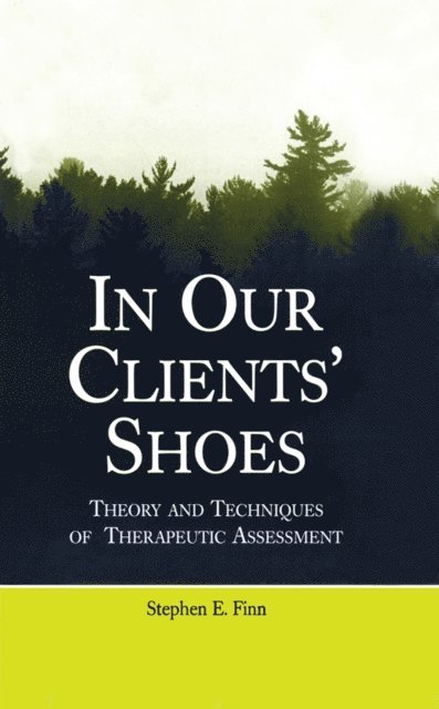 Stephen E. Finn - In Our Clients' Shoes, E-bok