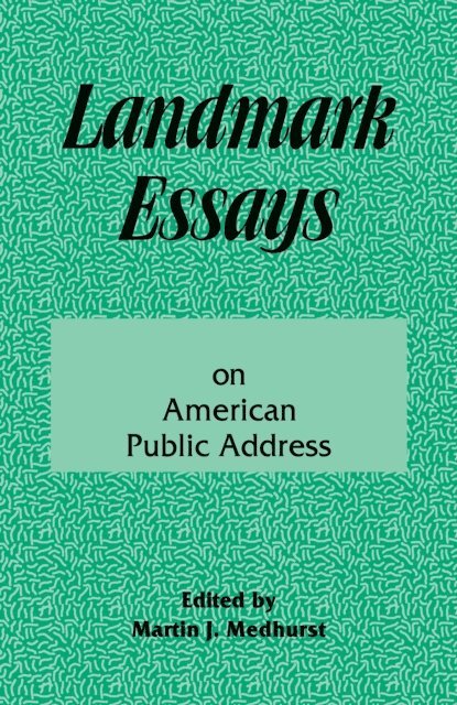 Martin Medhurst - Landmark Essays on American Public Address, E-bok