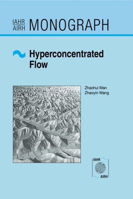 Zhaoyin Wang, Zhaohui Wan - Hyperconcentrated Flow, E-bok