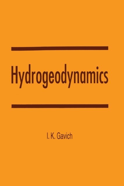 I.K. Gavich - Hydrogeodynamics, E-bok