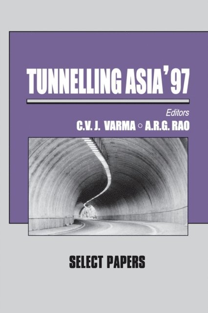 A.R.G. Rao, C.V.J. Varma - Tunnelling Asia '97, E-bok