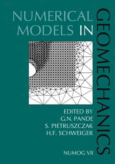 H.F. Schweiger, S. Pietruszczak, G.N. Pande - Numerical Models in Geomechanics, E-bok