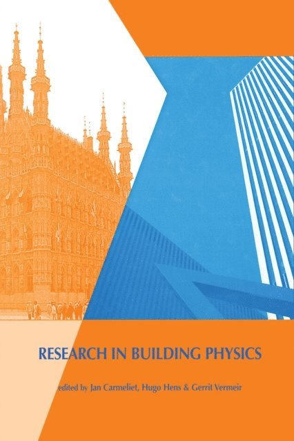 G. Vermeir, H. Hens, J. Carmeliet - Research in Building Physics, E-bok