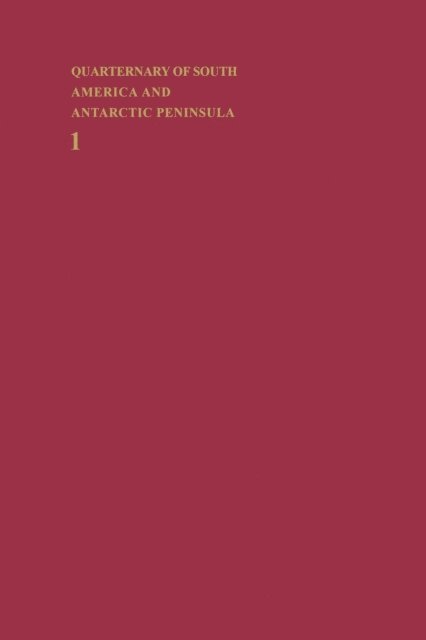 Jorge Rabassa - Quaternary of South America and Antarctic Peninsula 1983, E-bok