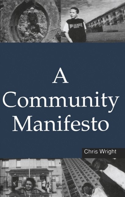 Chris Wright - Community Manifesto, E-bok
