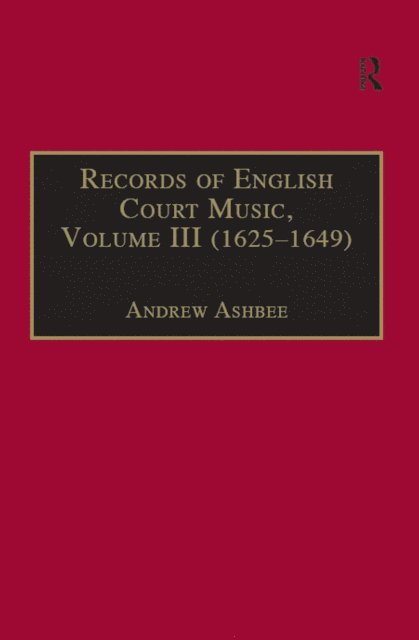 Andrew Ashbee - Records of English Court Music, E-bok