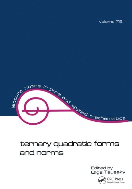 O. Taussky - Ternary Quadratic Forms and Norms, E-bok