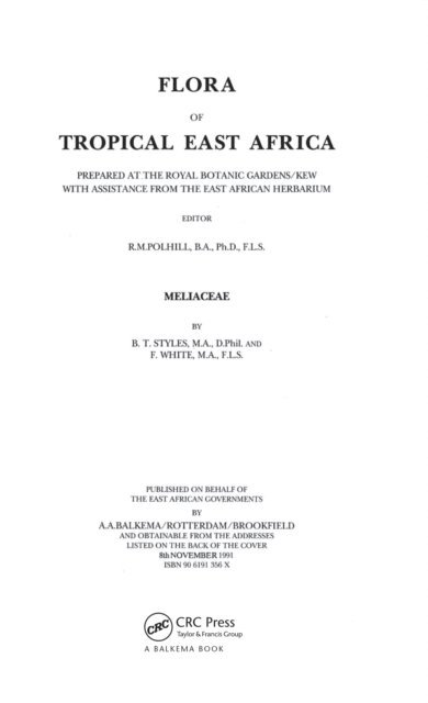 Frank White, Brian Thomas Styles - Flora of Tropical East Africa - Meliaceae (1991), E-bok