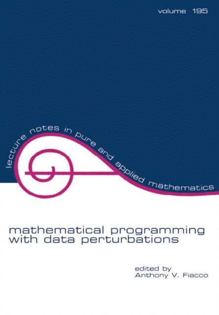 Anthony V. Fiacco - Mathematical Programming with Data Perturbations, E-bok