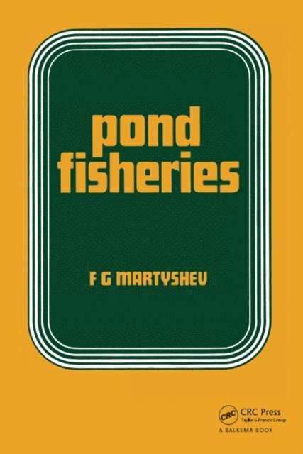 F. Martyshev - Pond Fisheries, E-bok