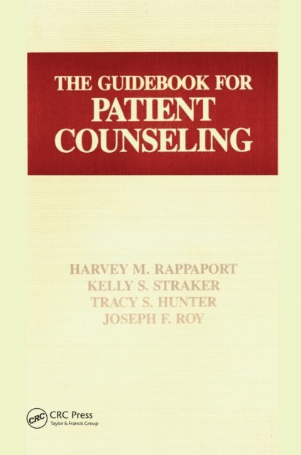 Tracey S. Hunter - Guidebook for Patient Counseling, E-bok