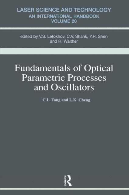 Alice M. Tang - Fundamentals of Optical Parametric Processes and Oscillations, E-bok