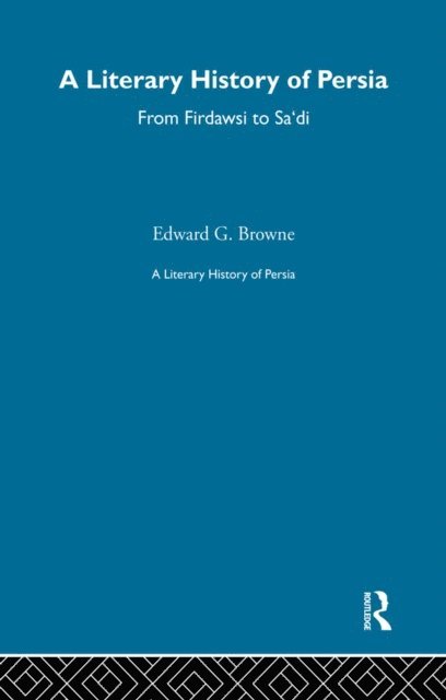 E.G. Browne - Literary History of Persia, E-bok